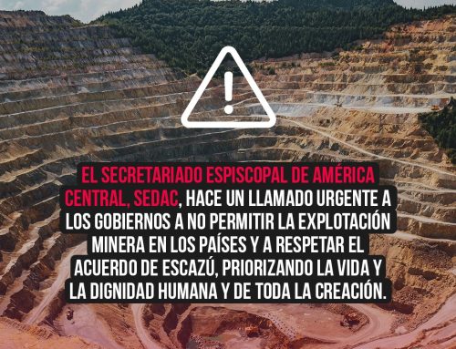 El Secretariado Episcopal de América Central hace un llamado urgente a los gobiernos para no permitir la explotación minera que profundiza la crisis ambiental